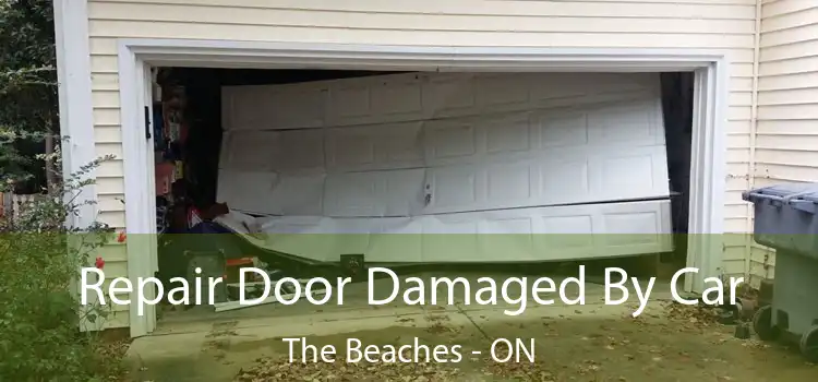  Repair Door Damaged By Car The Beaches - ON