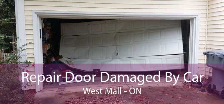 Repair Door Damaged By Car West Mall - ON