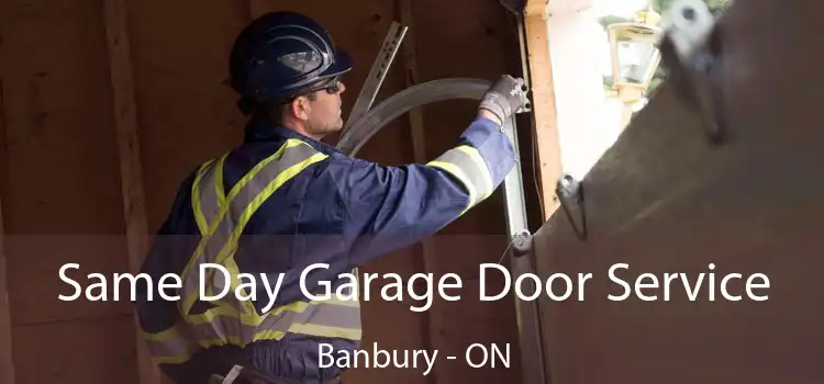  Same Day Garage Door Service Banbury - ON