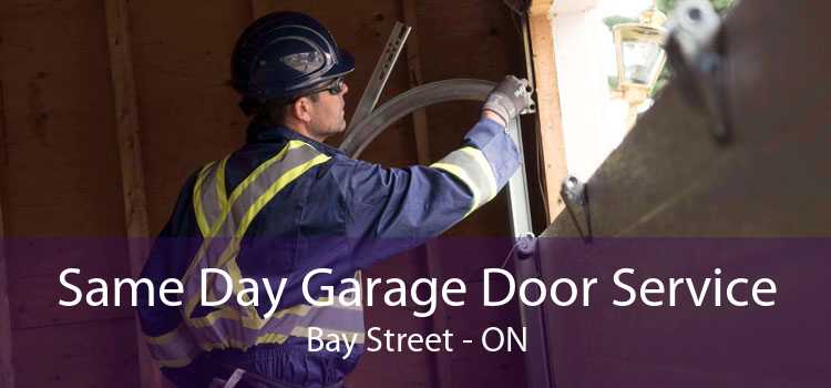 Same Day Garage Door Service Bay Street - ON