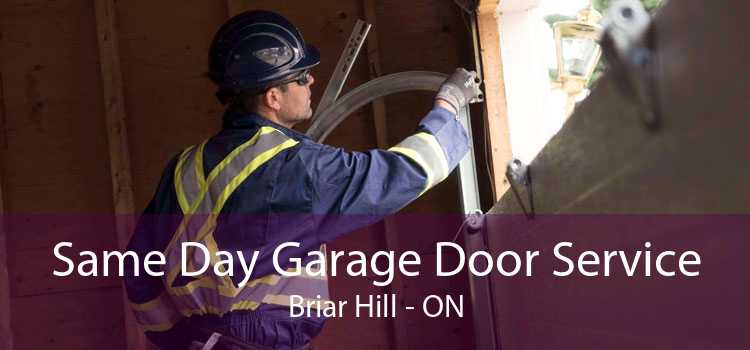 Same Day Garage Door Service Briar Hill - ON