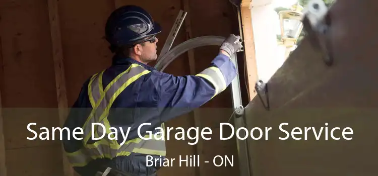  Same Day Garage Door Service Briar Hill - ON