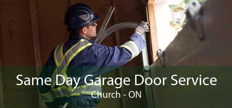 Same Day Garage Door Service Church - ON
