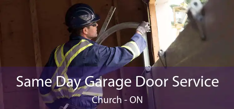  Same Day Garage Door Service Church - ON