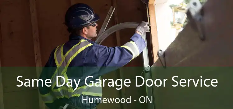  Same Day Garage Door Service Humewood - ON