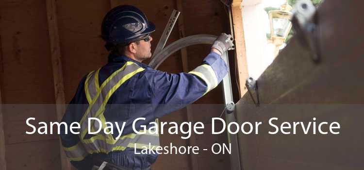 Same Day Garage Door Service Lakeshore - ON