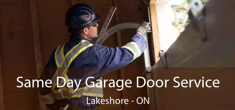  Same Day Garage Door Service Lakeshore - ON