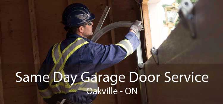 Same Day Garage Door Service Oakville - ON