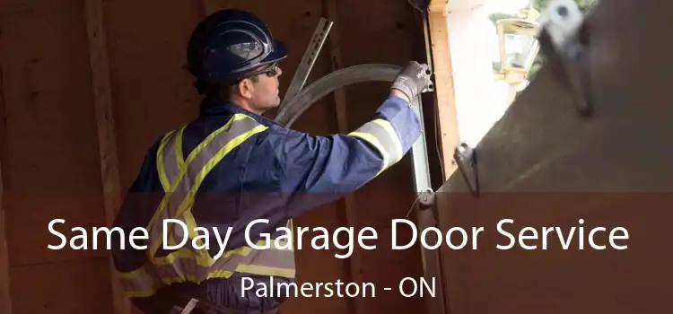  Same Day Garage Door Service Palmerston - ON