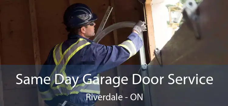  Same Day Garage Door Service Riverdale - ON