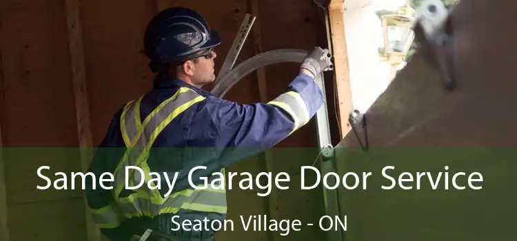  Same Day Garage Door Service Seaton Village - ON