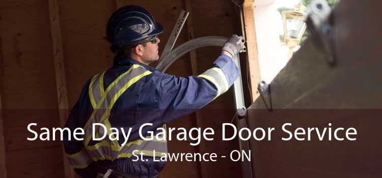 Same Day Garage Door Service St. Lawrence - ON