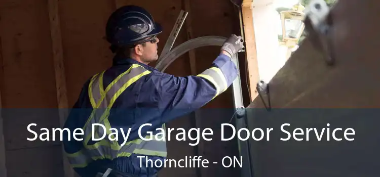  Same Day Garage Door Service Thorncliffe - ON