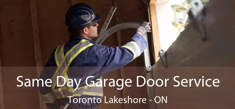  Same Day Garage Door Service Toronto Lakeshore - ON