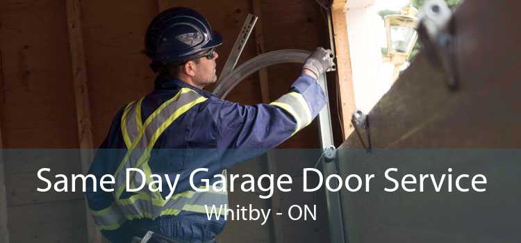 Same Day Garage Door Service Whitby - ON
