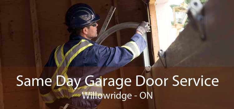 Same Day Garage Door Service Willowridge - ON