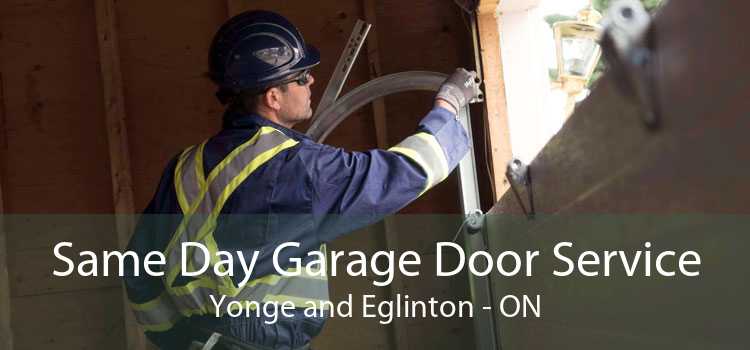 Same Day Garage Door Service Yonge and Eglinton - ON