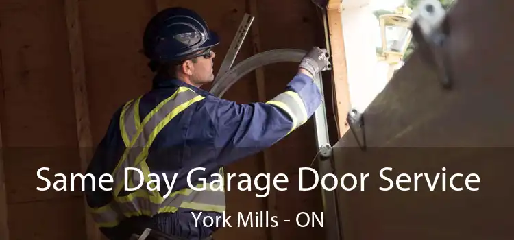  Same Day Garage Door Service York Mills - ON